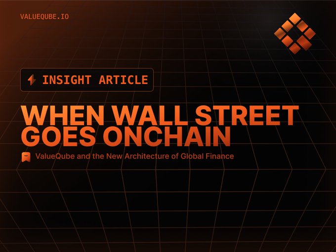 A dark-themed promotional banner with an orange grid background features the header "VALUEQUBE.IO" and an "INSIGHT ARTICLE" tag, with bold text reading "WHEN WALL STREET GOES ONCHAIN — ValueQube and the New Architecture of Global Finance," visually introducing the accompanying post about traditional finance absorbing DeFi market structures.