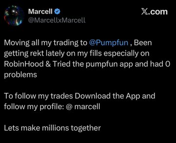 A tweet from user @MarcellxMarcell promotes his switch to @Pumpfun trading app after "getting rekt" on RobinHood, inviting followers to download the app and copy his trades under his profile "@marcell." The accompanying caption highlights the irony of a crypto influencer losing six figures on failed trades while shilling a new platform.