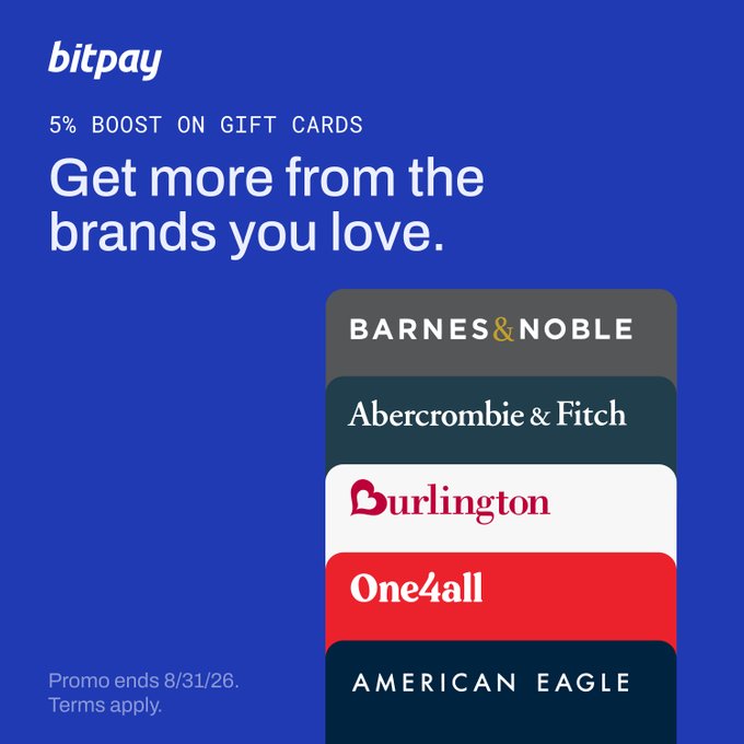 A Bitpay advertisement promoting a 5% boost on gift cards for brands including Barnes & Noble, Abercrombie & Fitch, Burlington, One4all, and American Eagle.
