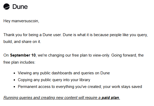 An email from Dune addressing 'manversuscoin', announcing that on September 10, the free plan will change to view-only, restricting query running and new content creation to paid plans.