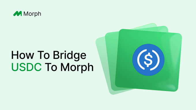 A header graphic titled 'How To Bridge USDC To Morph' featuring the Morph logo and a USDC icon.