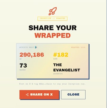 The image displays a "Share Your Wrapped" popup from the Inception platform, showing a user with the handle @CRYPTO_BEET as the #182 ranked "The Evangelist" in the "Orchestrator" achievement, having earned 290,186 QE and collected 73 badges during their 2026 Wrapped run, with a prompt to share on X. This relates to the post by promoting DAC Chain's new Dashboard update, which compiles users' complete Inception Journey metrics—including rank, earnings, time, and badges—into one place for tracking and sharing.