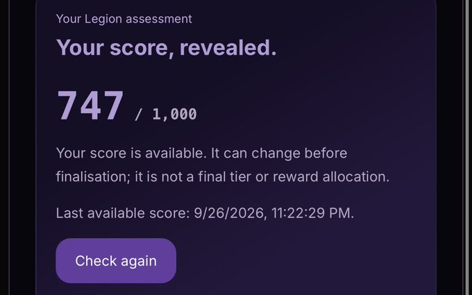 A mobile app screen displays a Legion assessment score of 747/1,000, noting that the score is available but subject to change before finalization.