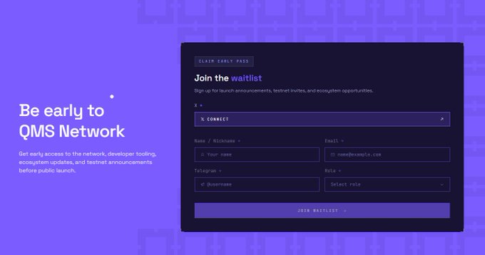 A promotional graphic for QMS Network's "Claim Early Pass" waitlist, featuring a registration form with fields for Name/Nickname, Email, Telegram, and Role, alongside the text "Be early to QMS Network" inviting users to sign up before the public launch. The image visually supports the post's instructions to register for the QMS Network waitlist at qms.finance.