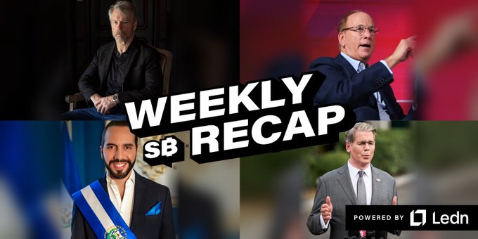 A 'Weekly Recap' thumbnail featuring four men in separate panels, including what appears to be Stephen Colbert and Nayib Bukele, with the 'SB' logo and 'Powered by Ledn' visible.