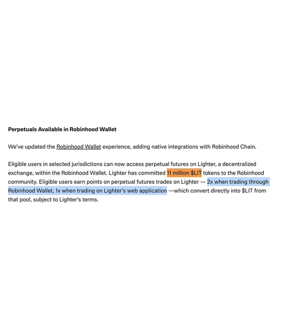 A screenshot of an announcement detailing that "Perpetuals" are now available in the Robinhood Wallet, with native integrations on Robinhood Chain and Lighter exchange, where $LIT tokens are committed and earned at 2x when trading through Robinhood Wallet and 1x on Lighter's web app. The image directly supports the post's claim about Lighter being a prime farming opportunity by highlighting the 11 million $LIT token incentive and the trading point multipliers available to early adopters.