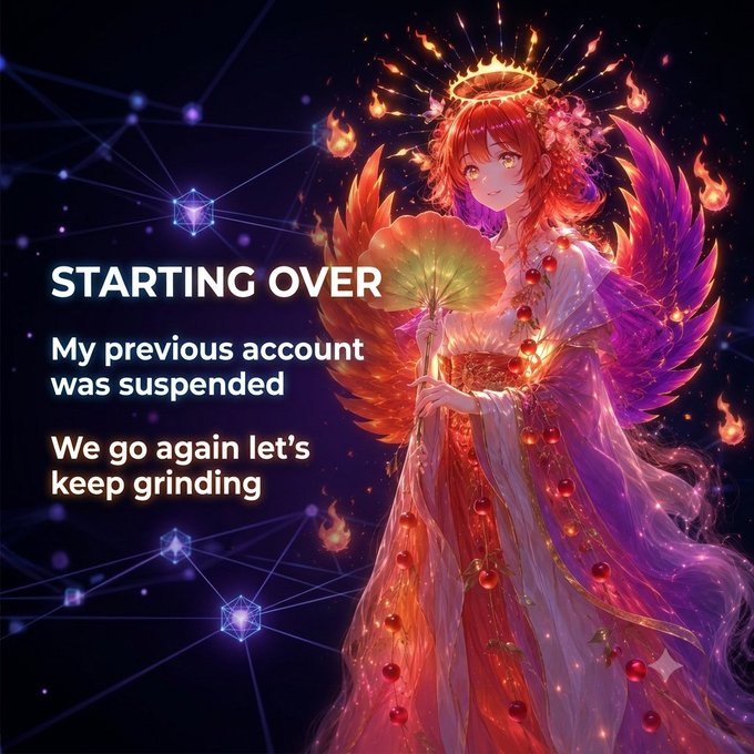 A phoenix-like anime figure with fiery wings and a halo holds a fan, overlaid with the text "STARTING OVER - My previous account was suspended - We go again let's keep grinding," symbolizing a resilient rebirth that mirrors the post's message about rebuilding from a suspended account.