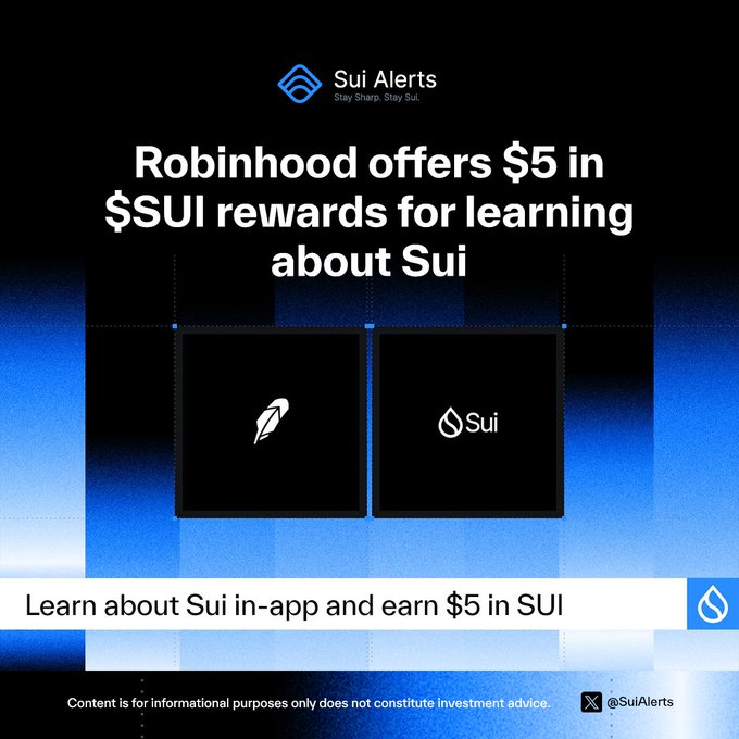A promotional graphic from Sui Alerts announcing that Robinhood offers $5 in $SUI rewards for users who learn about Sui in-app.