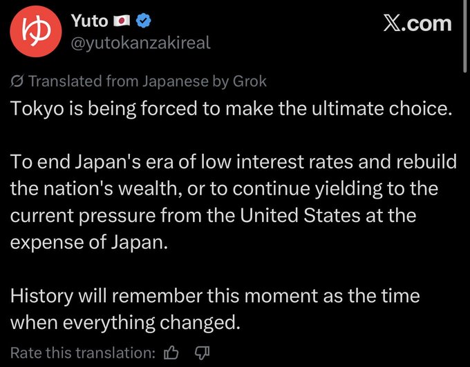 A X.com post by Yuto (@yutokanzakireal) translated from Japanese by Grok discussing Tokyo facing a choice regarding Japan's low interest rates and pressure from the United States.