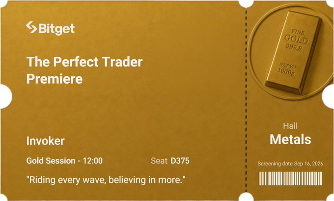A gold-colored Bitget ticket for 'The Perfect Trader Premiere' for user 'Invoker', Hall: Metals, Gold Session at 12:00, Seat D375, screening date Sep 16, 2026, featuring a gold bar illustration.