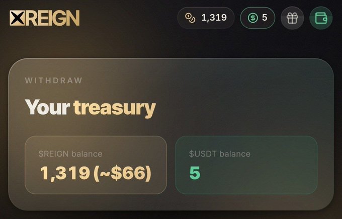 The image shows an "XREIGN" dashboard displaying a withdrawal page titled "Your treasury," with a $REIGN balance of 1,319 (~$66) and a $USDT balance of 5, illustrating the airdrop rewards users can earn through Xreign.