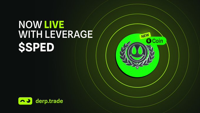 A promotional graphic for derp.trade announces 'NOW LIVE WITH LEVERAGE $SPED', featuring a green smiling face emblem and 'Coin' badge against a dark green radial background.