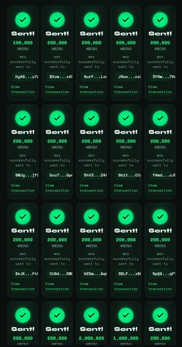 A grid of twenty transaction confirmation notifications, each displaying a green checkmark and "Sent!" with various amounts of MONA tokens (mostly 200,000) successfully delivered to different Solana wallet addresses, illustrating the giveaway promised in the post where users who drop their SOL wallet addresses receive free $MONA tokens.