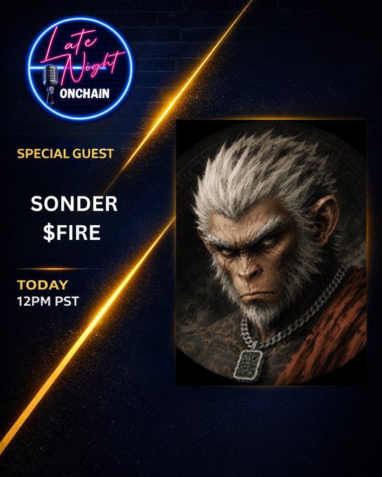 Promotional graphic for "Late Night Onchain" featuring a special guest from "$FIRE" named "SONDER," airing today at 12PM PST, showcasing a fierce silver-haired gorilla with a chain necklace. The post complements the image by announcing Sonder from $FIRE and Xipzer from $BSTONK as guests, highlighting an impressive lineup for the show.