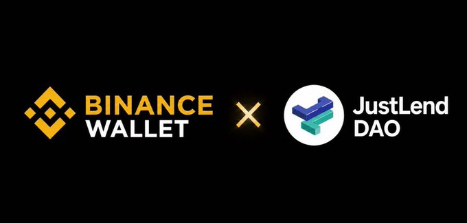 Black background displaying partnership logos for 'BINANCE WALLET' and 'JustLend DAO' separated by a glowing 'x' symbol.