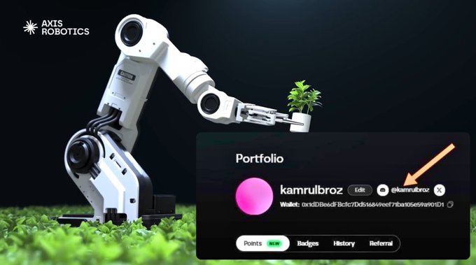 An image featuring a robotic arm from 'AXIS ROBOTICS' holding a potted plant, with a profile card overlay for 'kamrulbroz' showing a wallet address, points, badges, history, and referral buttons.