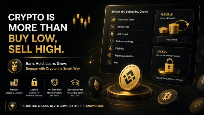 A financial infographic with a black and gold theme displaying the headline "CRYPTO IS MORE THAN BUY LOW, SELL HIGH" alongside a checklist titled "Before You Subscribe, Check:" listing items like Supported Asset, Reward Rate, and Lock Period, with comparison boxes for "FLEXIBLE" and "LOCKED" earning options and a Binance coin featured prominently, illustrating the educational message about crypto earning products beyond active trading.