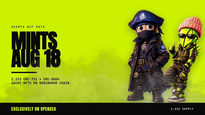 A promotional graphic on a bright green background advertises "MINTS AUG 18" for "AGENTS WIF HATS," featuring 2,222 ERC-721 and ERC-8094 agent NFTs on the Robinhood Chain, exclusively on OpenSea, with 3D-rendered pirate and frog figures.