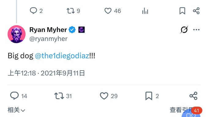 A Twitter/X post by Ryan Myher (@ryanmyher) reading 'Big dog @the1diegodiaz!!!' dated September 11, 2021, showing engagement metrics of 46 likes, 9 retweets, and 2 replies.