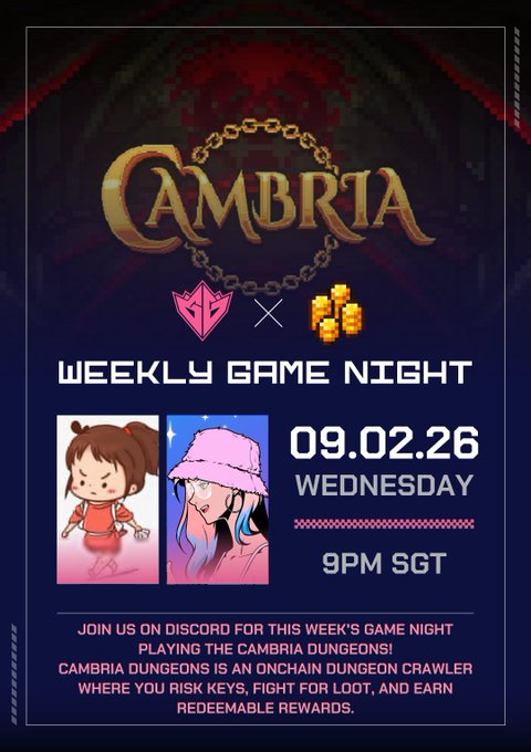 A promotional poster for a "CAMBRIA Weekly Game Night" event scheduled for Wednesday, 09.02.26 at 9PM SGT, featuring two anime-style characters and announcing a Discord gathering to play the on-chain dungeon crawler Cambria Dungeons, where players can win prizes including 500 keys by risking keys and fighting for loot.