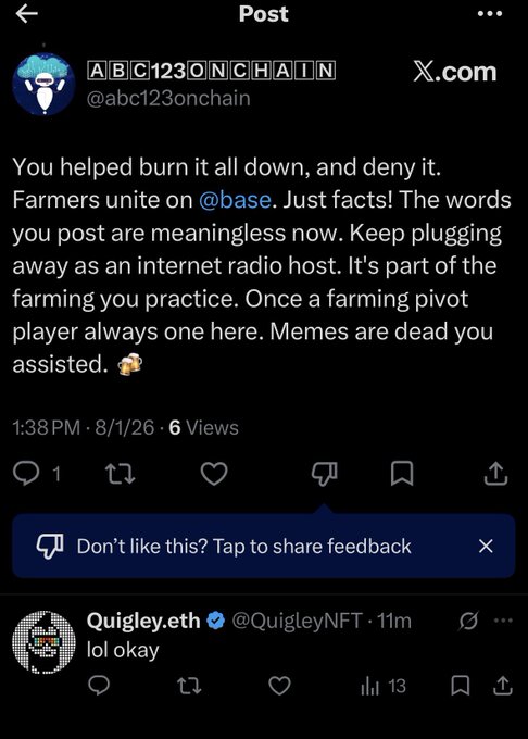 A screenshot of an X post by @abc123onchain calling out @base farmers and labeling the recipient an "internet radio host," to which @QuigleyNFT replied "lol okay" — matching the caption's note that the "internet radio host" jab was amusing enough to just laugh off rather than seriously address.