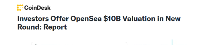 A CoinDesk headline reads "Investors Offer OpenSea $10B Valuation in New Round: Report," highlighting a multi-billion-dollar NFT marketplace valuation. The accompanying post mocks the disparity between such valuations and what investors actually receive through token airdrops, suggesting the billions are largely wasted.