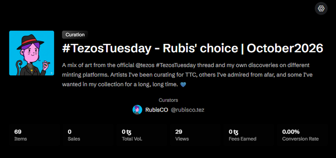 A digital curation profile for "#TezosTuesday - Rubis' choice | October 2026" by RubisCO (@rublisco.tez), showcasing 69 items, 0 sales, 29 views, and a 0.00% conversion rate, which complements the post highlighting the completion of the curation featuring 69 artworks across 72 artists (41 new artists).
