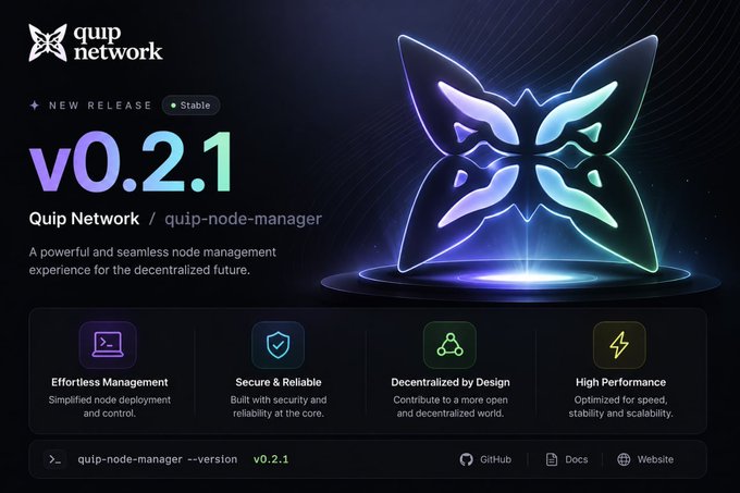 A promotional graphic for Quip Network's release of 'quip-node-manager' v0.2.1, featuring a glowing blue butterfly logo and highlighting features like Effortless Management, Secure & Reliable, Decentralized by Design, and High Performance.