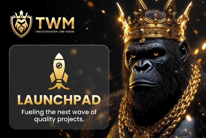 TWM (One Ecosystem, One Vision) promotional banner featuring a crowned gorilla and a launchpad logo with the tagline 'Fueling the next wave of quality projects.'