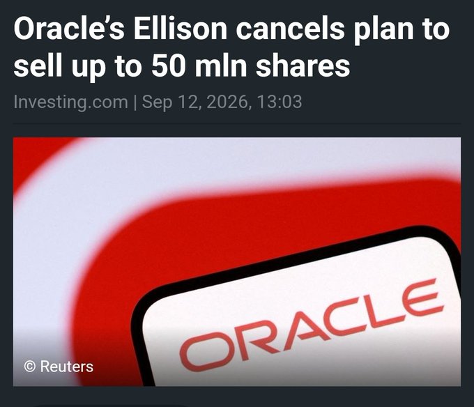 The image is a Reuters/Investing.com headline from September 12, 2026, reading "Oracle's Ellison cancels plan to sell up to 50 mln shares," accompanied by the Oracle logo. The caption's claim that $ORCL would have dropped 10% on Monday ties directly to this news—an insider sale of up to 50 million shares by founder Larry Ellison would have signaled a major loss of confidence, but his cancellation removes that selling pressure and likely supports the stock.