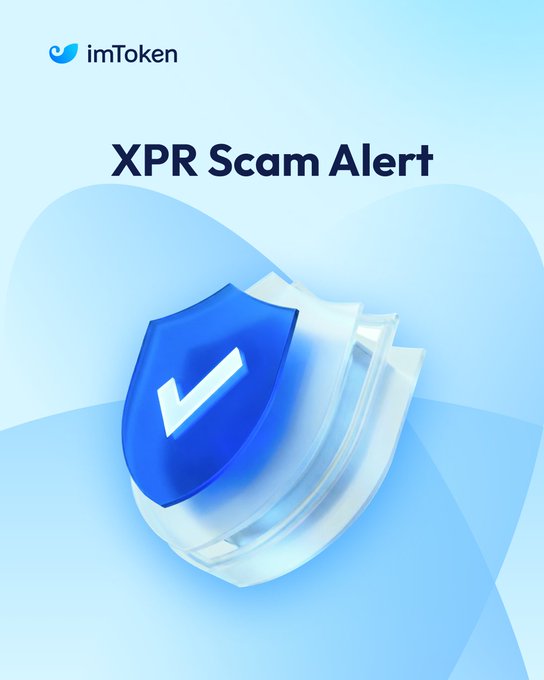 An imToken promotional graphic featuring a blue shield with a checkmark and the text 'XPR Scam Alert' on a light blue background.