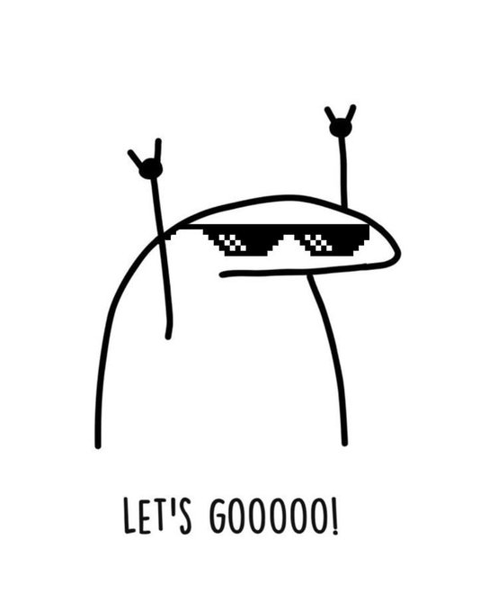 A minimalist black-and-white line drawing of a stick figure wearing pixelated sunglasses and throwing up 'rock on' hand signs, with the text 'LET'S GOOOOO!' below.