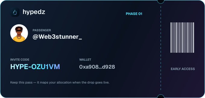 A HypeDZ Phase 01 early access boarding pass for passenger @Web3stunner_, featuring invite code HYPE-OZU1VM and wallet address 0xa908...d928.