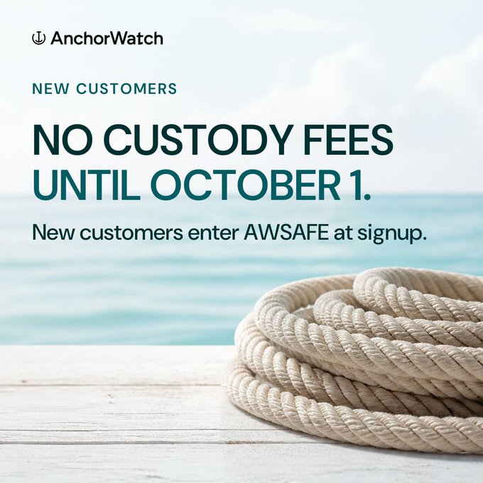 An AnchorWatch promotional advertisement offering no custody fees until October 1 for new customers who use the code AWSAFE at signup, set against a background of ocean waves and a coiled rope.