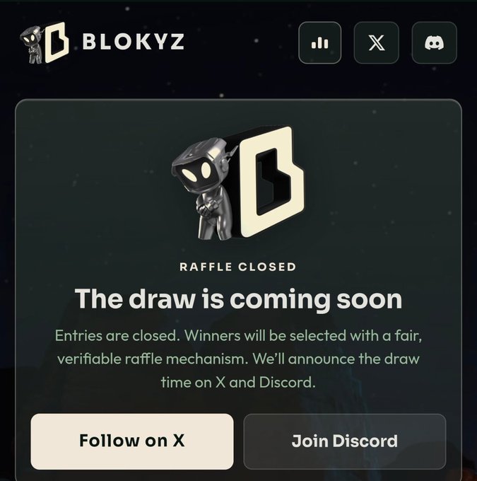 A promotional graphic for BLOKYZ showing a 3D robot character with the text 'RAFFLE CLOSED' and 'The draw is coming soon', along with buttons to 'Follow on X' and 'Join Discord'.