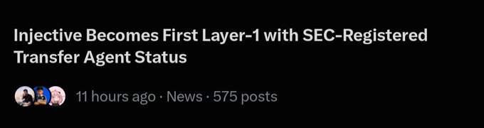 A news headline reading 'Injective Becomes First Layer-1 with SEC-Registered Transfer Agent Status', posted 11 hours ago.