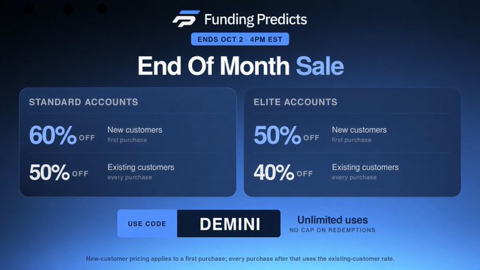 A promotional banner for 'Funding Predicts' advertising an 'End Of Month Sale' ending October 2 at 4PM EST, offering 60% off for new standard accounts, 50% off for existing standard accounts, 50% off for new elite accounts, and 40% off for existing elite accounts, with promo code 'DEMINI'.