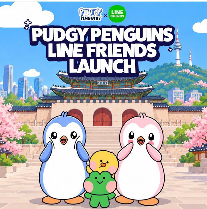A promotional graphic featuring two pudgy penguins and small LINE FRIENDS characters posing in front of a traditional Korean palace (Gyeongbokgung) with N Seoul Tower visible in the background, displaying the text "PUDGY PENGUINS LINE FRIENDS LAUNCH" to announce their Korea collaboration.
