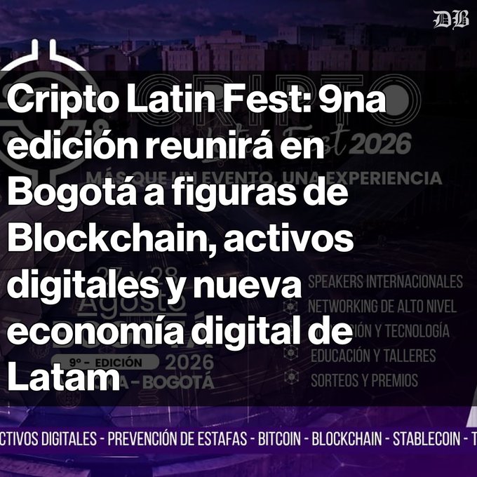 A promotional graphic for Cripto Latin Fest announcing its 9th edition in Bogotá from August 26-28, 2026, featuring headlines in Spanish about bringing blockchain and digital asset figures together for the Latam digital economy, with visible event details including "9° - EDICIÓN 2026 BOGOTÁ," "Agosto 26-28," and highlights of "SPEAKERS INTERNACIONALES," "NETWORKING DE ALTO NIVEL," and "EDUCACIÓN Y TALLERES."