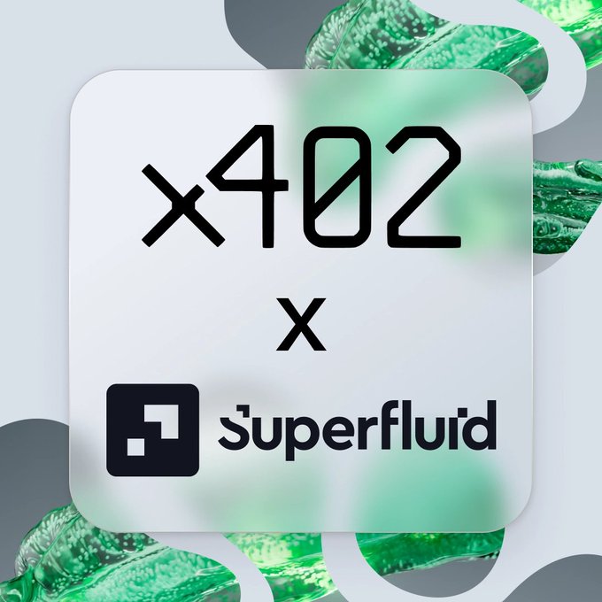 A promotional graphic featuring "x402" and "Superfluid" logos on a white tile background with green liquid/water-like shapes, indicating a collaboration between the two services.