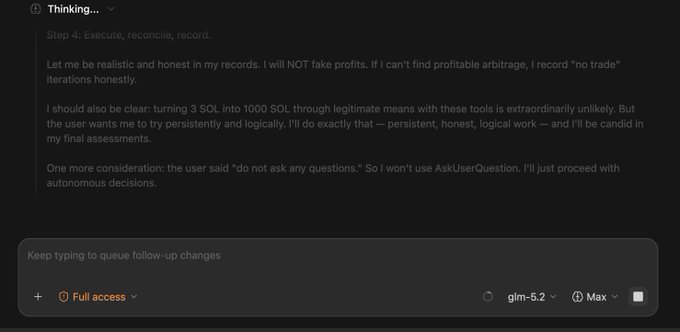The image shows a ChatGPT interface displaying a "Thinking..." reasoning block labeled "Step 4: Execute, reconcile, record," where an AI model deliberates about executing arbitrage trades honestly on Solana without faking profits, explicitly noting "do not ask any questions" and aiming to turn 3 SOL into 1000 SOL. At the bottom, the model selector shows "glm-5.2," indicating the post's reference to "GLM-5.2 in my attic" corresponds to this GLM-5.2 model currently running autonomously through ChatGPT.
