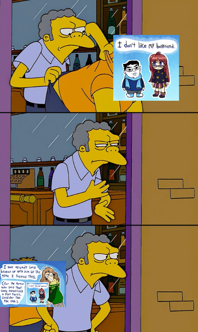 A three-panel comic strip featuring Moe Szyslak from The Simpsons in progressively more distressed poses, with inset fan art images being added that mock his appearance, including captions like "I don't like my boyfriend" and "I was originally long distance with him but I'm flying to the UK to see him. He hates how I look."