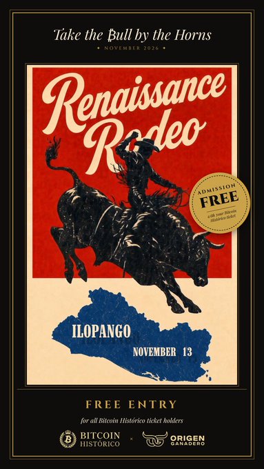 A poster for 'Renaissance Rodeo' event on November 13 at Ilopango, advertising free entry for Bitcoin Histórico ticket holders, featuring a black cowboy riding a bull.