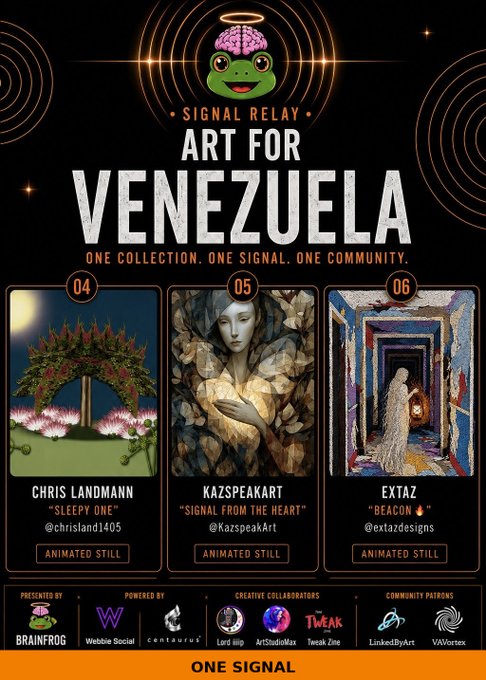 The image is a promotional graphic for "Signal Relay: Art for Venezuela," featuring animated stills from three artists—Chris Landmann ("Sleepy One"), KazspeakArt ("Signal from the Heart"), and Extaz ("Beacon")—with artwork tags @chrisland1405, @KazspeakArt, and @extazdesigns. It supports the accompanying post by highlighting these three featured artists and their donated works for the DVC fundraising efforts.
