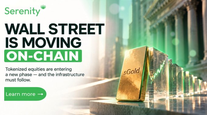 A Serenity advertisement reading 'WALL STREET IS MOVING ON-CHAIN' with the subtext about tokenized equities, featuring gold bars labeled 'sGold' in front of classical columns.