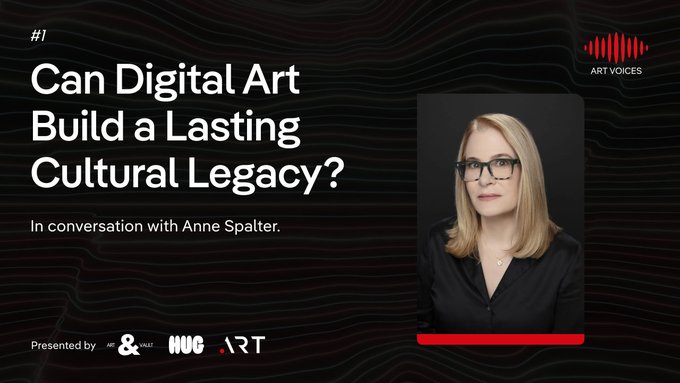 Podcast or interview graphic titled '#1 Can Digital Art Build a Lasting Cultural Legacy? In conversation with Anne Spalter', featuring her portrait and the 'ART VOICES' logo with HUGART and ampersand branding.
