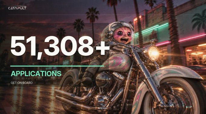 Promotional graphic for 'CATAPULT' showing a small pink creature in a helmet riding a motorcycle, with large text '51,308+ APPLICATIONS' and a 'GET ON BOARD' button.
