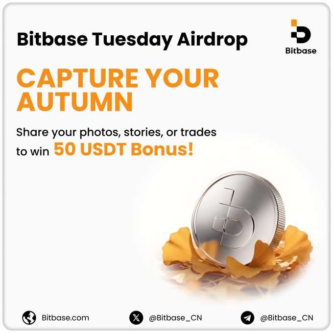 A promotional graphic for Bitbase Tuesday Airdrop #BitbaseTuesdayAirdrop featuring a silver Bitbase coin surrounded by golden autumn leaves, announcing a "Capture Your Autumn" contest where 3 winners can earn 50 USDT Bonus by sharing autumn-themed photos, stories, or trades, with links to Bitbase.com and social handles @Bitbase_CN.