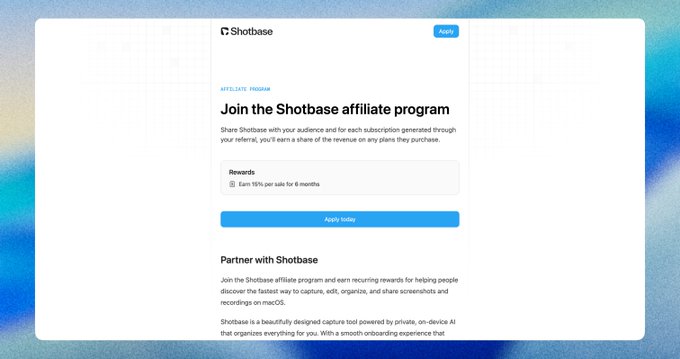 A screenshot displays the Shotbase affiliate program page with the heading "Join the Shotbase affiliate program" and an "Apply today" button, noting "Earn 15% per sale for 6 months" under Rewards.