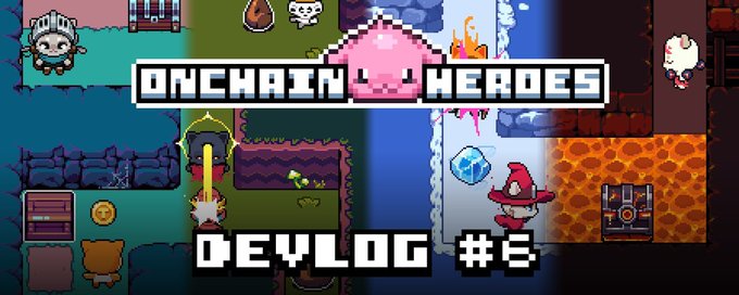 A promotional image for the pixel art game 'Onchain Heroes' showing various game characters and items, with the text 'DEVLOG #6' displayed prominently.